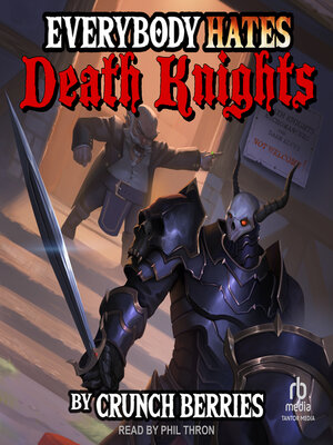 Everybody Hates Death Knights - Audiobook